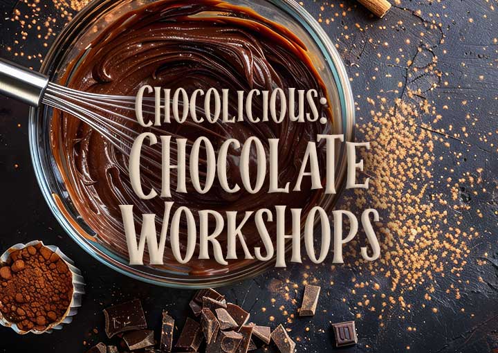 Chocolicious: Workshops
